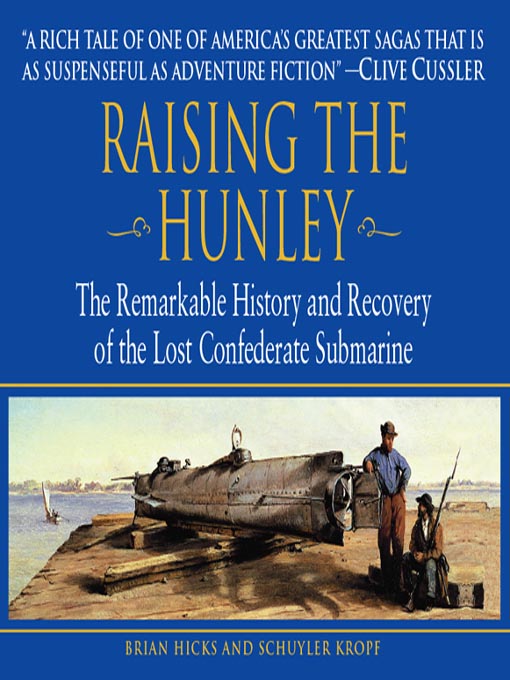 Title details for Raising the Hunley by Brian Hicks - Available